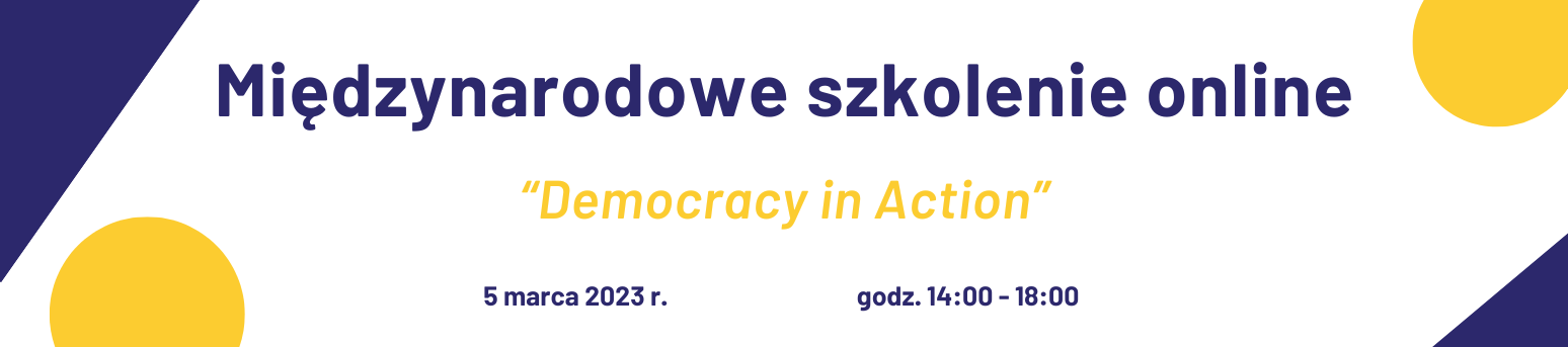 Międzynarodowe szkolenie online "Democracy in Action" 5 marca 2024 r.