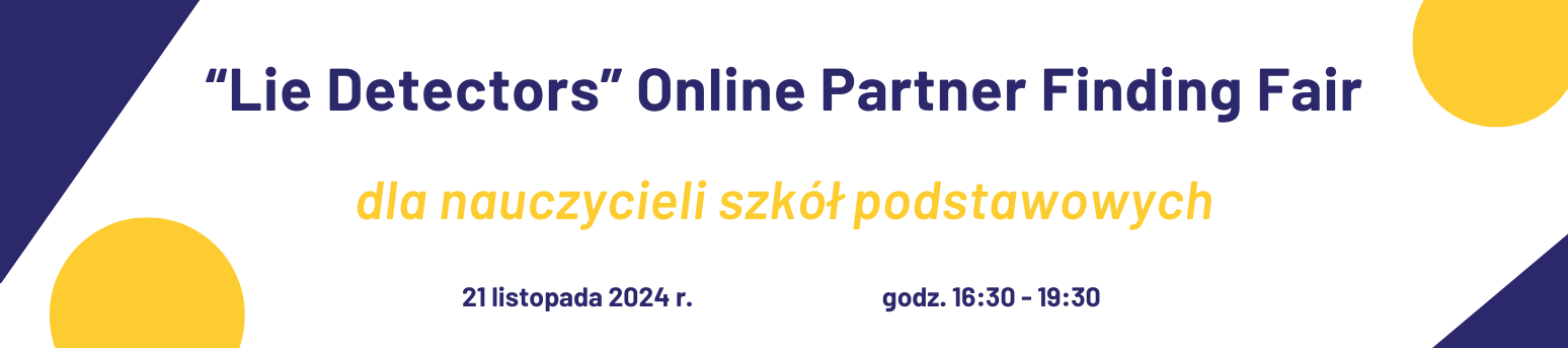 "Lie Detectors" Online Partner Finding Fair dla nauczycieli szkół podstawowych