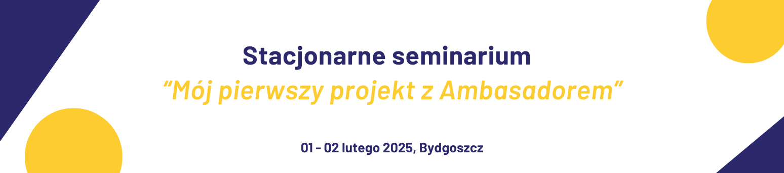 Stacjonarne seminarium programu eTwinning: „Mój pierwszy projekt z Ambasadorem”