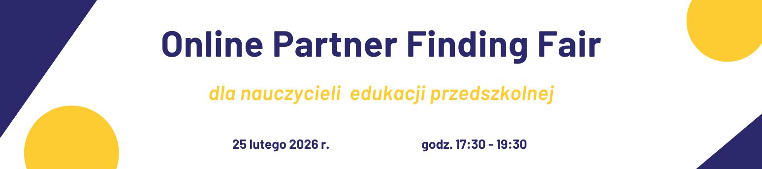 Online Partner Finding Fair - dla nauczycieli edukacji przedszkolnej – znajdź partnera do projektu eTwinning!