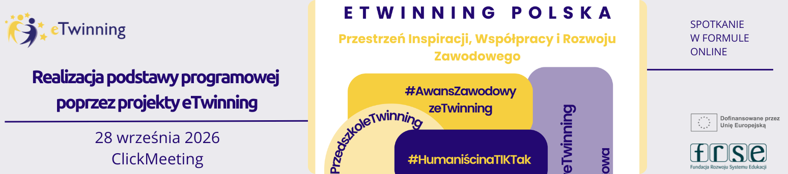 Warsztaty Doskonalenia Zawodowego:  "Realizacja podstawy programowej poprzez projekty eTwinning", 28 września 2026